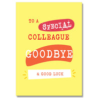 Special Colleague Goodbye Good Luck Card