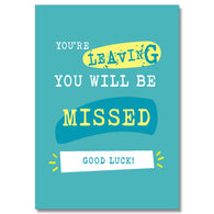 You Will Be Missed Leaving Card