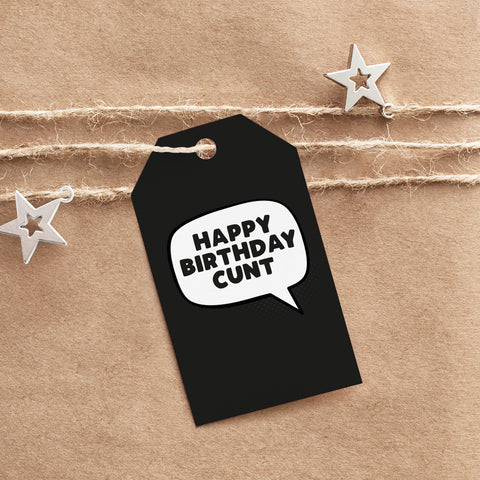 Happy Birthday Cunt Gift Tag