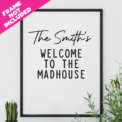 Personalised Welcome To The House Print